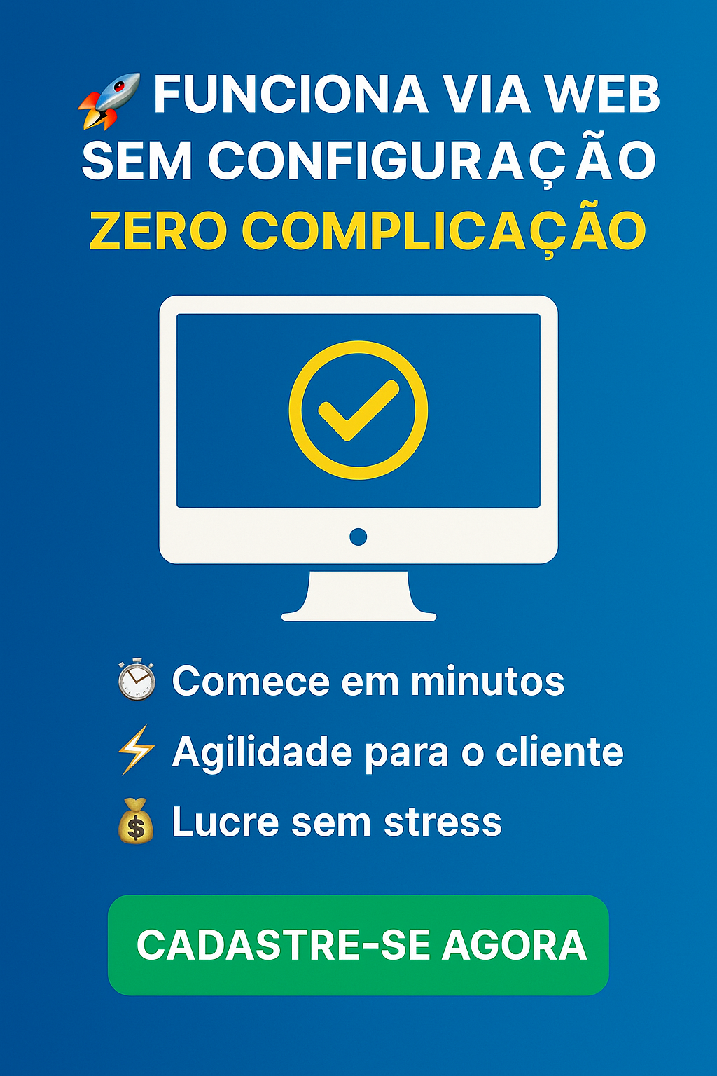 Zero Configuração